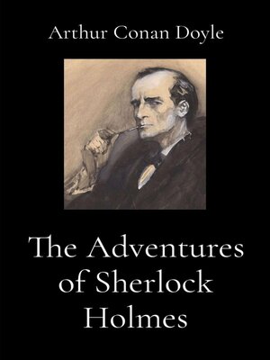 cover image of The Adventures of Sherlock Holmes (Illustrated)